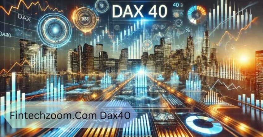 fintechzoom.com dax40​